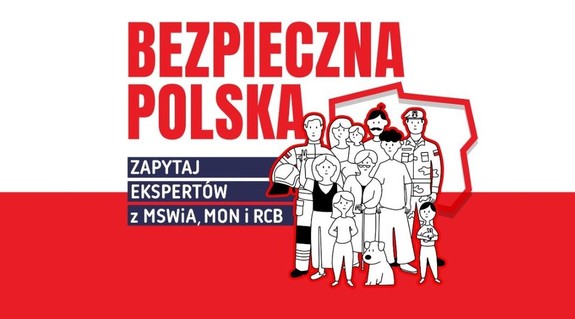 Informujemy i edukujemy - rusza kampania informacyjna MSWIA, MON i RCB