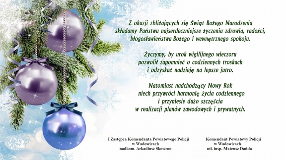 Życzenia świąteczne Komendanta Powiatowego Policji w Wadowicach